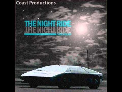 Cobe Obeah - THE NIGHT RIDE - Produced by Coast Prod