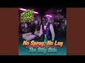 No Spray, No Lay