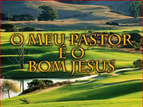Hinário Adventista 87 O Meus Pastor é o Bom Jesus