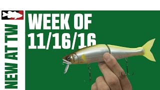 What's New At Tackle Warehouse 11/16/16