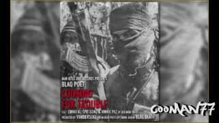 Blaq Poet - Looking For Trouble [Ft. Chino XL, Vinnie Paz, Spit Gemz]
