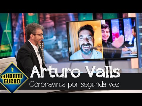 Arturo Valls confiesa cómo se encuentra siendo positivo en coronavirus otra vez - El Hormiguero