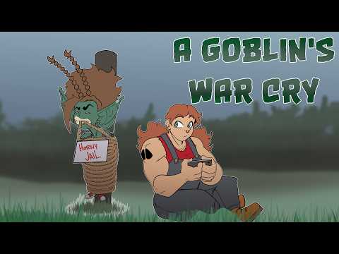 A Goblin's War Cry