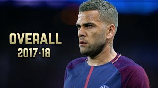 Download lagu Dani Alves - Overall 2017-18 | Best Skills & Goals mp3