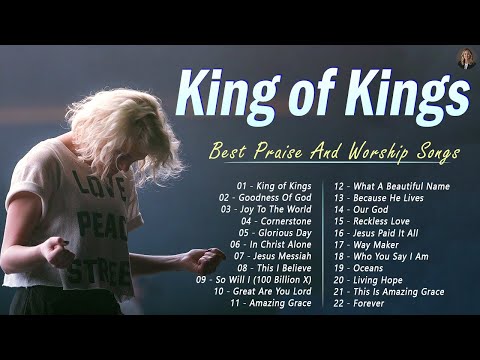 King of Kings, I Thank God, ... || Top 40 Popular Worship Song Of 2024 #hillsong