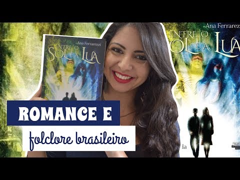 ROMANCE E MITOLOGIA TUPI-GUARANI: RESENHA E SORTEIO DE ENTRE O SOL E A LUA | MINHA VIDA LITERÁRIA