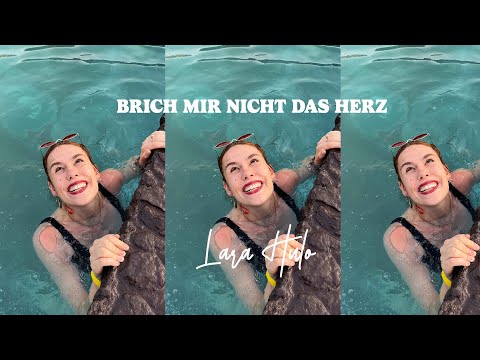 Lara Hulo - Brich mir nicht mein Herz (Official Video)