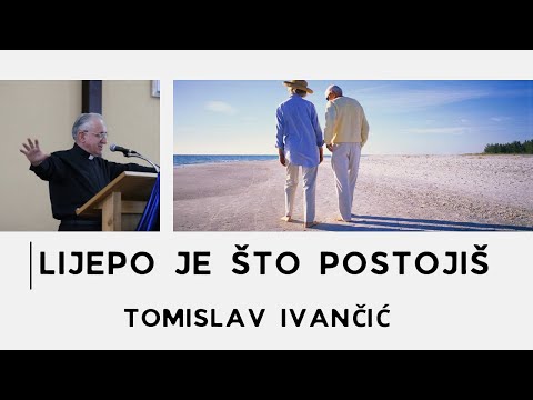 Tomislav Ivančić - Lijepo Je Što Postojiš