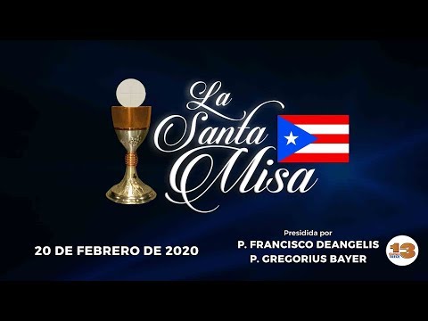 Santa Misa de Hoy, Jueves, 20 de Febrero de 2020