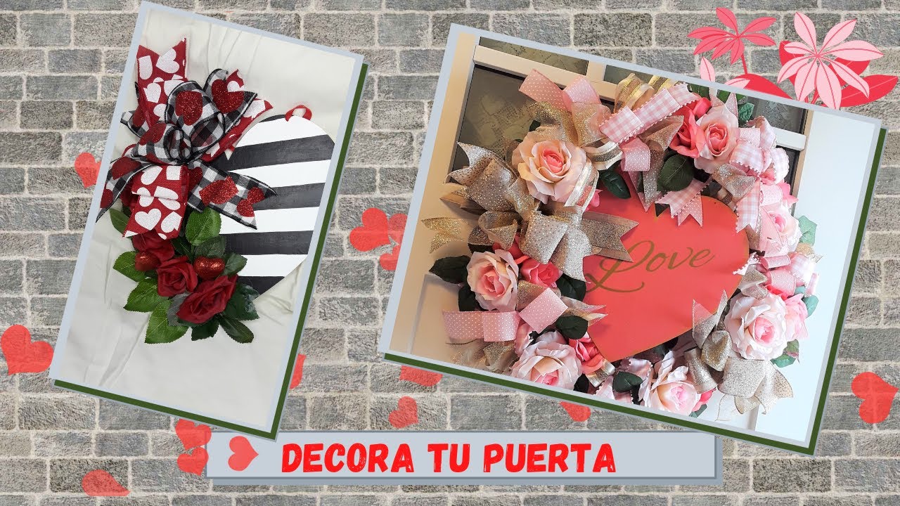 Decora tu puerta por San Valentin/ dos ideas para decorar el dia del amor y la amistad/ DIY