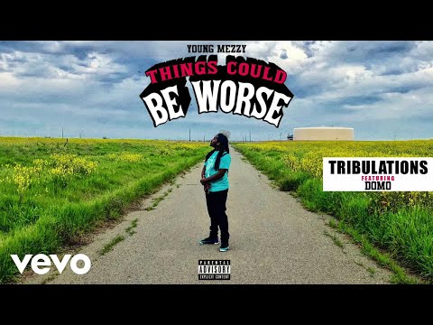 Young Mezzy - Tribulations (Official Audio) ft. Domo