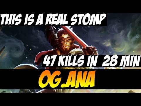 THIS IS A REAL STOMP 47 KILLS IN 28 MIN - OG.Ana WTF STOMP - Patch 7.00 - Dot a2
