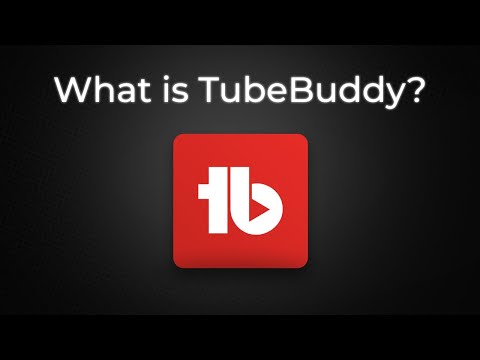 TubeBuddy Setup and Tutorial: Getting Started Guide