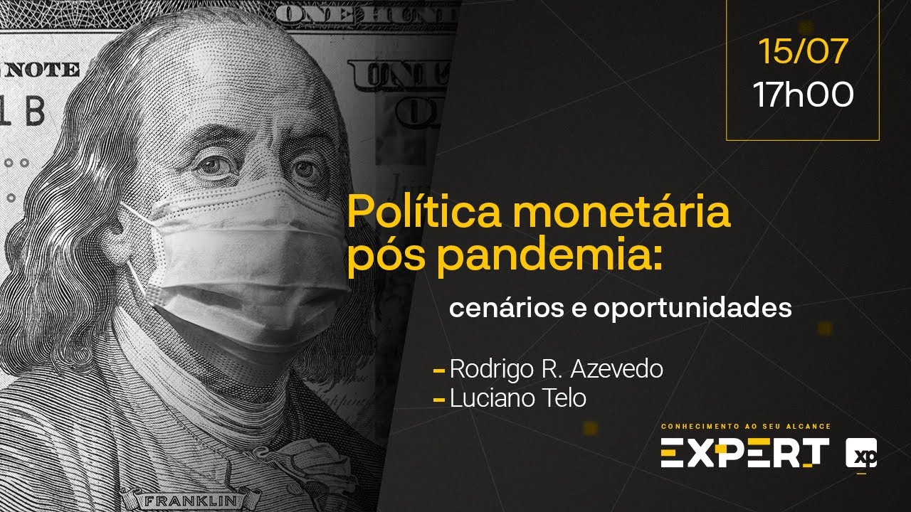 Política monetária pós pandemia: cenários e oportunidades