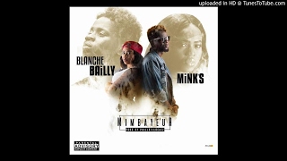 Blanche Bailly ft Mink's -  Mimbayeur