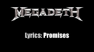 Lyrics: Megadeth / Promises