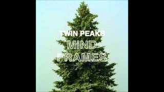 Twin Peaks - Fade Away (DEMO)