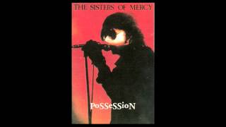 The Sisters of Mercy-Sister Ray-Ghostrider-Louie Louie-Possession