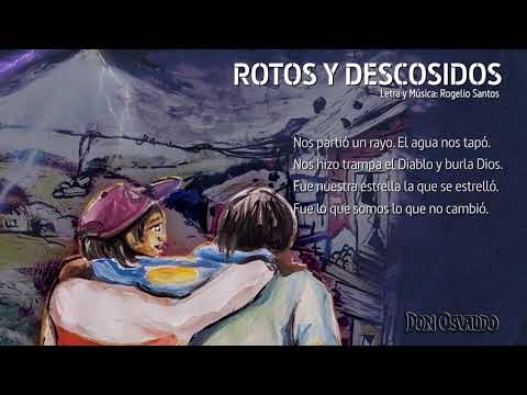 Rotos y descosidos - Don Osvaldo Casi Justicia Social II