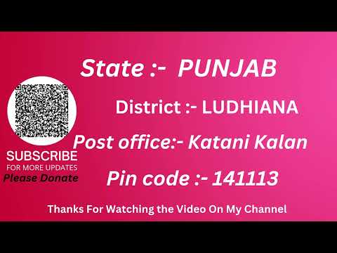 Punjab Ludhiana Katani kalan Ka pin code 141113 / Ludhiana Katani kalan ka post office