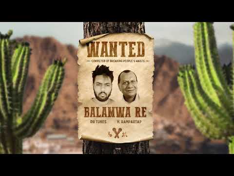 Dr Tunes & Heeralal Rampartap - Balamwa Re (Chutney 2019)