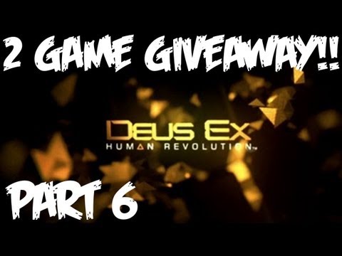 Deus Ex Human Revolution Walkthrough Part 6 [Mission 2] - GIVEAWAY - Let's Play (Gameplay)