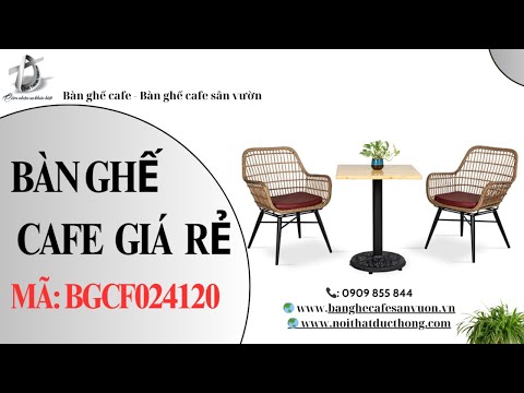 hình ảnh Video giới thiệu sản phẩm Bàn Ghế Cafe Giá Rẻ BGCF024120 | Nội Thất Đức Thông Dĩ An 38