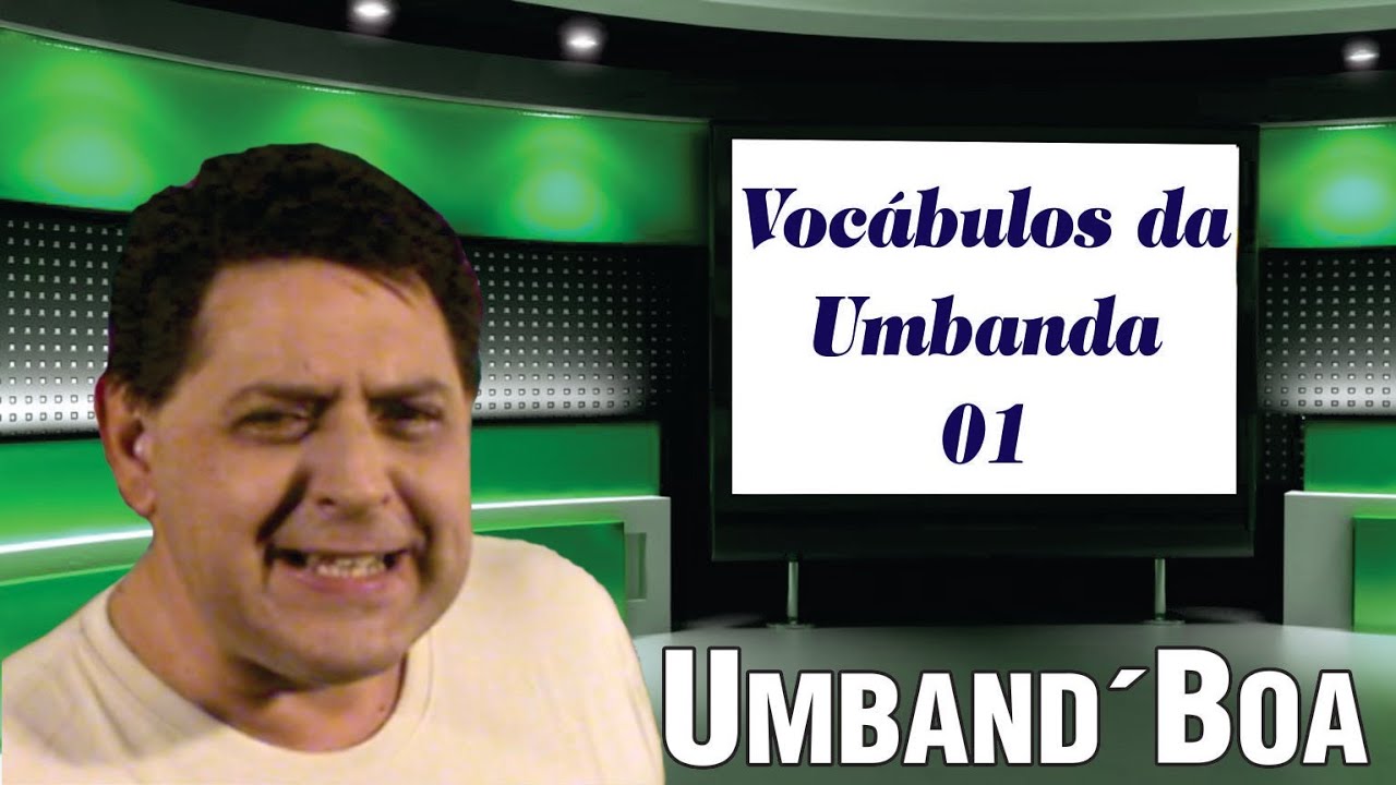 041 - Vocábulos da Umbanda - 01