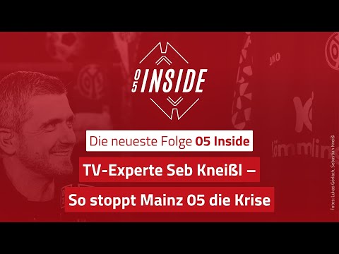 05 Inside: TV-Experte Kneißl - so stoppt Mainz 05 die Krise I Folge 10
