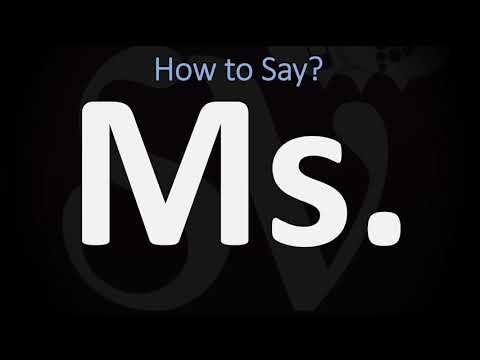 How to Pronounce Ms? (Versus Mrs. Miss Mr.) | Woman Title Use, Meaning & Pronunciation