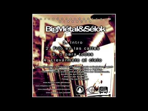 BigMétal & Sélok - Demo 2009 (MAQUETA COMPLETA)