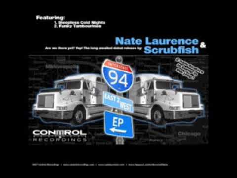 Nate Laurence & Scrubfish - Sleepless Cold Nights
