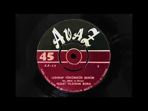 (1970) IZDIRAP YÜKÜMDÜR BENİM - VEDAT YILDIRIM BORA