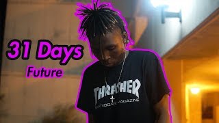 Future - 31 DAYS (Official NRG Video)