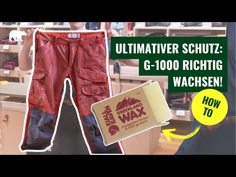 Fjällräven G-1000 Outdoor-Equipment wachsen: Imprägnieren leicht gemacht! 🌦️ | Globetrotter Hosen