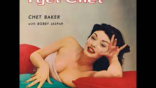 Chet Baker ‎– I Get Chet ( Full Album )