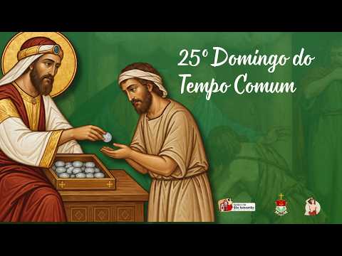25º Domingo do Tempo Comum