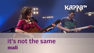 It&#39;s Not The Same - Mali - Music Mojo Season 3 - KappaTV