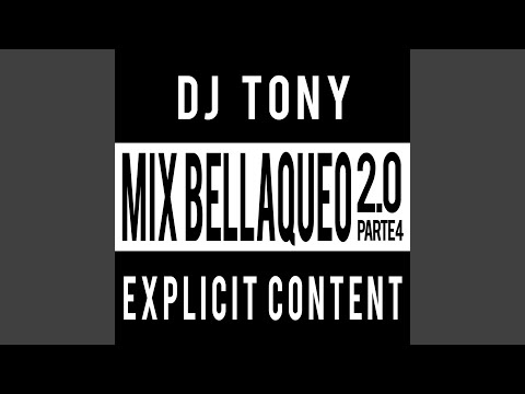 Mix Bellaqueo 2.0, Pt. 4