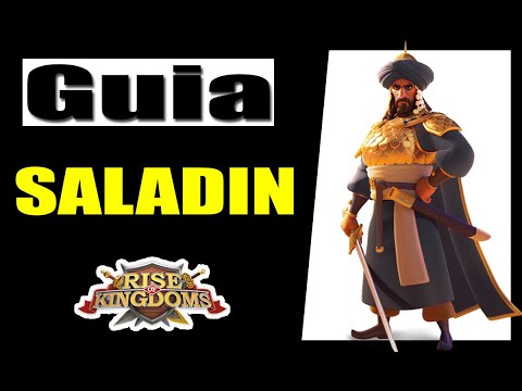 SALADIN  RISE OF KINGDOMS - PARA QUE SERVE E É UTILIZADO ?! GUIA COMPLETO DO COMANDANTE - ROK