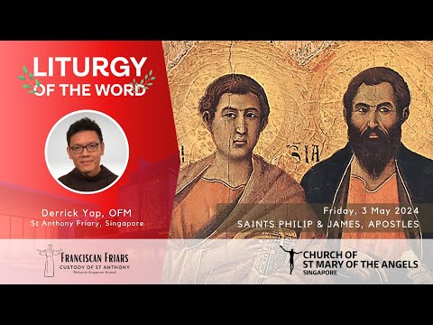 Liturgy of the Word - Is seeing believing? - Friar Derrick Yap - 3 May 2024