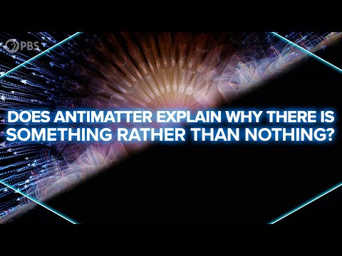 Does Antimatter Explain Why There's Something Rather Than Nothing?