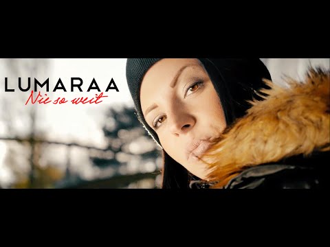 Lumaraa - Nie so weit (Official Video) ► LP: Gib mir mehr ◄
