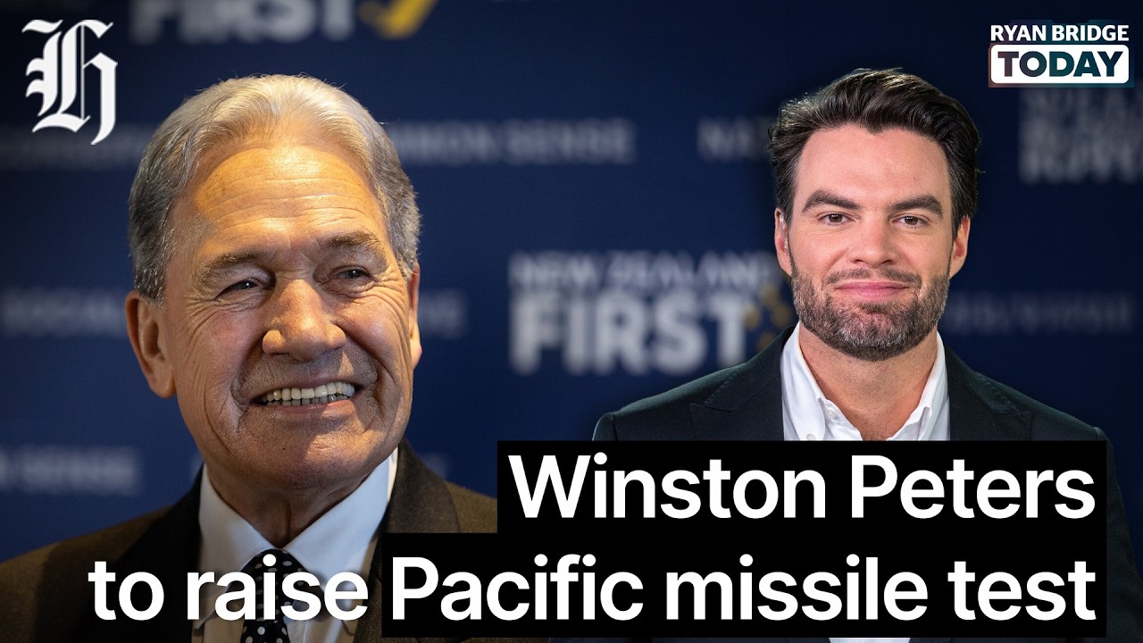 Winston Peters to raise Pacific missile test with Chinese government | Ryan Bridge TODAY