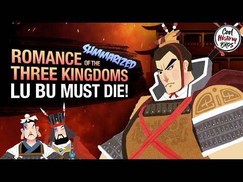 Romance of the Three Kingdoms - EP2 Lu Bu Must Die (Summarized)