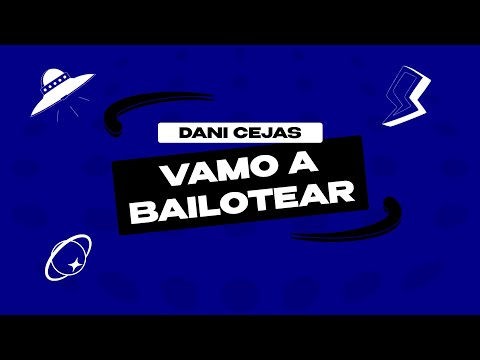 VAMO A BAILOTEAR [ Perreo ] - DANI CEJAS, Cris MJ