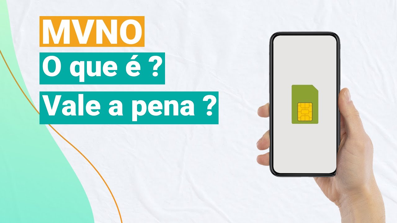 MVNO – O que é ?  Vale a pena ?