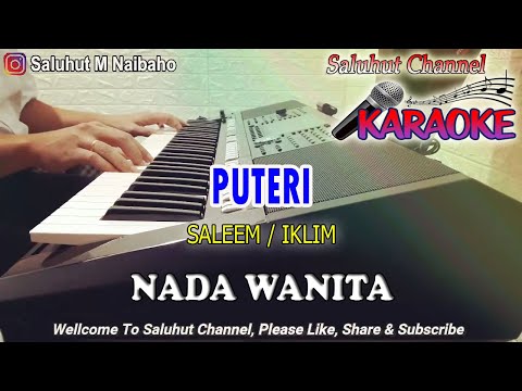PUTERI ll KARAOKE MALAYSIA ll SALEEM IKLIM ll NADA WANITA E=DO
