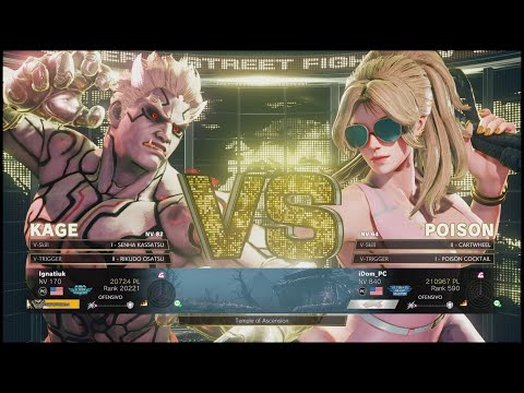SFV Champion Edition 🔥 Ignatiuk (KAGE) Vs iDom (POISON) 🔥 Online Match's 04-08-2023