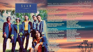 Download lagu Slam - Malam Ku Kesiangan Audio HQ mp3